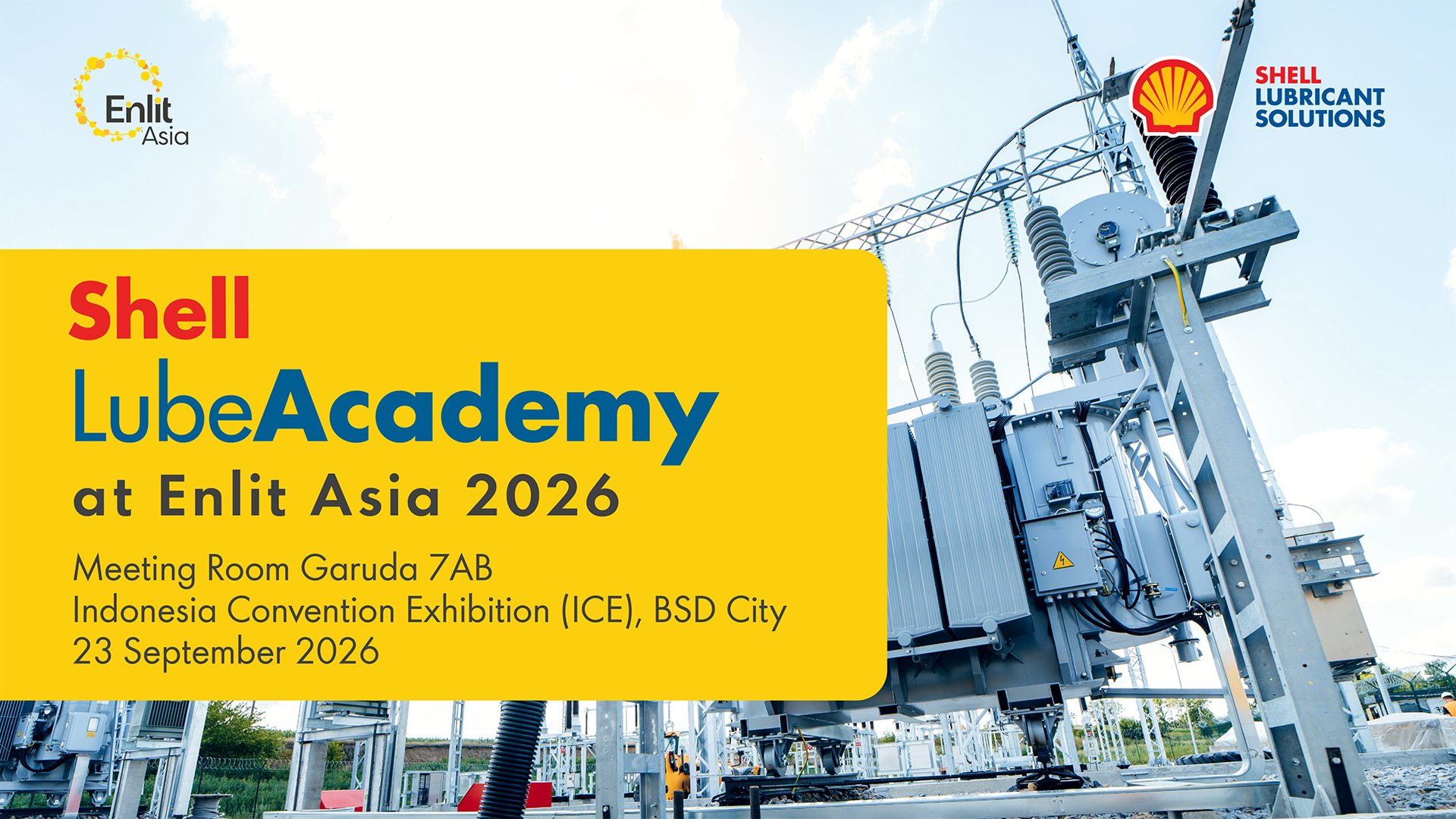 Shell LubeAcademy at Enlit Asia 2026 - Meeting Room Garuda 7AB ICE BSD City
